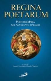 Regina poetarum. Poeti per Maria nel Novecento italiano