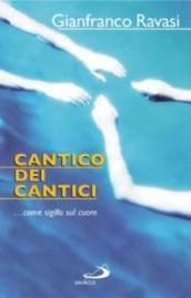 Cantico dei cantici. Come sigillo sul cuore