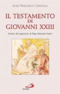 Il testamento di Giovanni XXIII. Lettere del segretario al papa divenuto beato