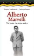 Alberto Marvelli. Un beato che resta amico