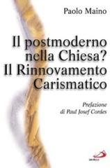 Il postmoderno nella Chiesa? Il rinnovamento carismatico