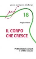 Il corpo che cresce. Problemi adolescenziali in ambito sessuale