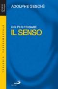 Dio per pensare. Il senso