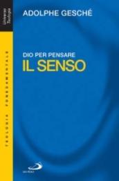 Dio per pensare. Il senso