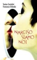 Narciso siamo noi