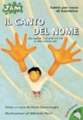 Il canto del nome. Dai Salmi 1, 2, 4, 8, 17, 19 e dal Salmo 23