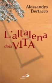 L'altalena della vita