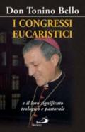 I congressi eucaristici e il loro significato teologico e pastorale
