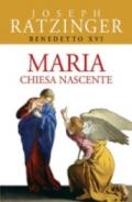 Maria. Chiesa nascente