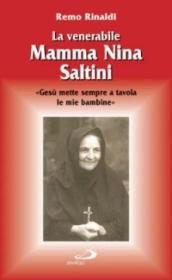 La venerabile mamma Nina Saltini. Gesù mette sempre a tavola le mie bambine