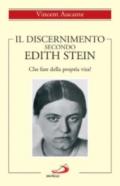 Il discernimento secondo Edith Stein. Che fare della propria vita?