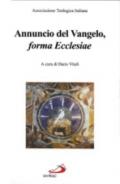 Annuncio del vangelo, «forma Ecclesiae»