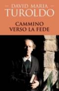 Cammino verso la fede