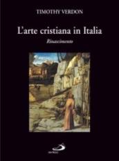 L'arte cristiana in Italia. 2.Rinascimento