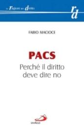 PACS. Perché il diritto deve dire no