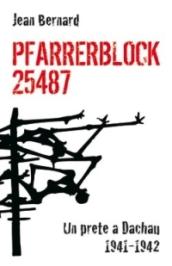 Pfarrerblock 25487. Un prete a Dachau 1941-1942