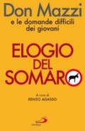 Elogio del somaro. Don Mazzi e le domande difficili dei giovani