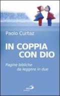 In coppia con Dio. Pagine bibliche da leggere in due