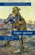 Saper sperare. Racconti e riflessioni sulla speranza