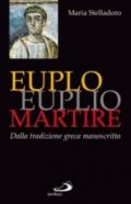 Euplo/Euplio martire. Dalla tradizione greca manoscritta