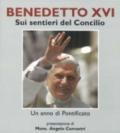 Benedetto XVI. Sui sentieri del concilio