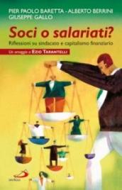 Soci o salariati? Riflessioni su sindacato e capitalismo finanziario