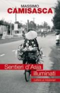 Sentieri d'Asia illuminati. Lettere ai missionari
