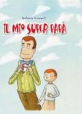 Il mio superpapà