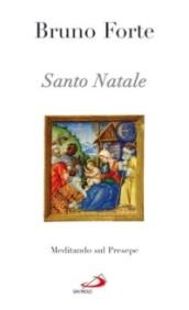 Santo Natale. Meditando sul presepe