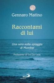 Raccontami di lui. Una sera sulla spiaggia di Mumbai