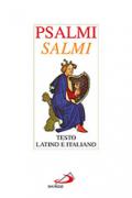 Psalmi e salmi. Testo latino e italiano