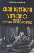 Gran Bretagna e Vaticano durante la seconda guerra mondiale