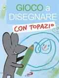 Gioco a disegnare con Topazio