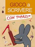 Gioco a scrivere con Topazio