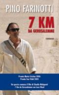 7 Km da Gerusalemme