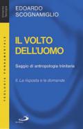 Il volto dell'uomo. Saggio di antropologia trinitaria: 2