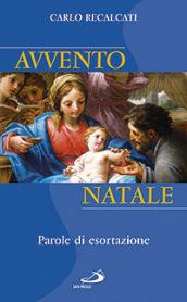 Avvento e Natale. Una traccia per l'omelia un aiuto alla meditazione