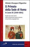 Il Primato della sede di Roma in Leone IX (1049-1054). Studio dei testi latini nella controversia greco-romana nel periodo pregregoriano