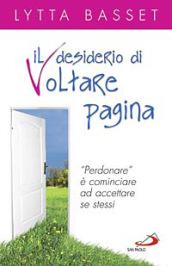 Il desiderio di voltare pagina. 