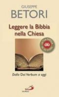 Leggere la Bibbia nella Chiesa. Dalla Dei Verbum ad oggi