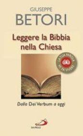 Leggere la Bibbia nella Chiesa. Dalla Dei Verbum ad oggi