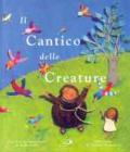 Il cantico delle creature. Ediz. illustrata