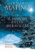 Il pastore della meraviglia. Il romanzo del presepe