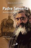 Padre Semeria. Destinazione carità