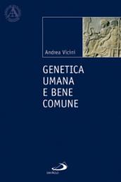 Genetica umana e bene comune