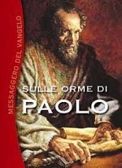 Sulle orme di Paolo