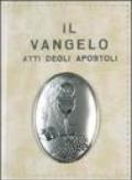 Vangelo e Atti degli Apostoli