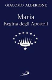 Maria regina degli apostoli