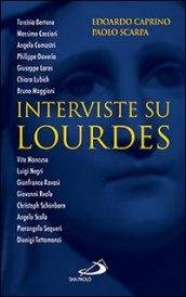 Interviste su Lourdes