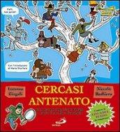 Cercasi antenato. Come diventare detective di famiglia e scoprire il tuo albero genealogico